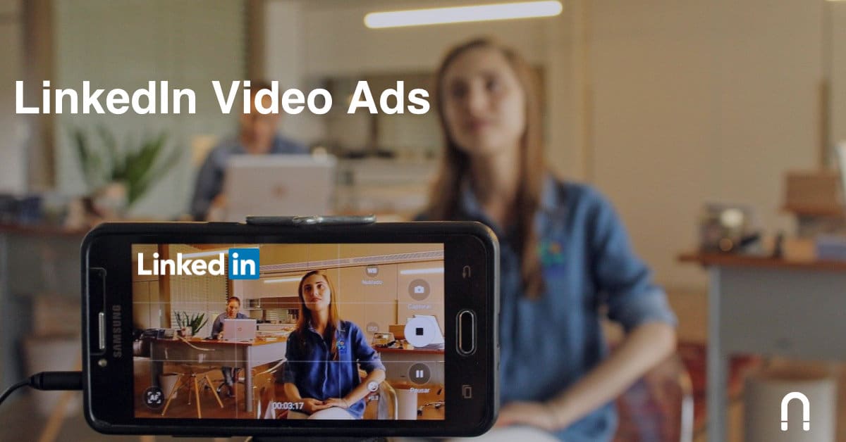 LinkedIn Video Ads