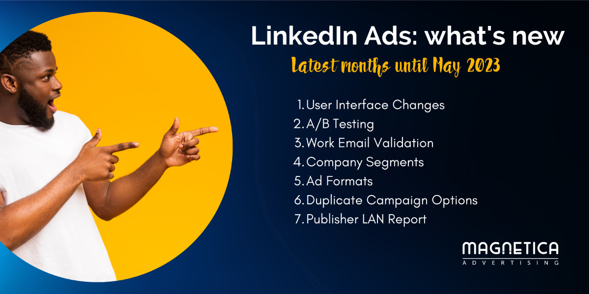 What’s New on LinkedIn Ads until May 2023